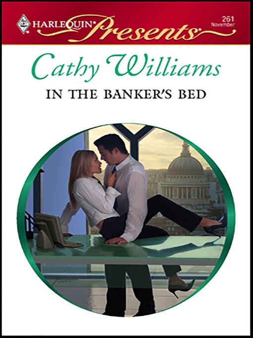 Title details for In the Banker's Bed by Cathy Williams - Available